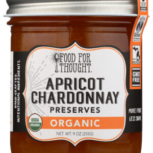 FOOD FOR THOUGHT: Organic Apricot Chardonnay Preserves, 9 oz