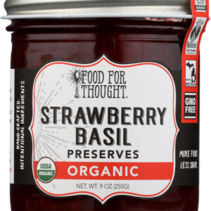 FOOD FOR THOUGHT: Organic Strawberry Basil Preserves, 9 oz
